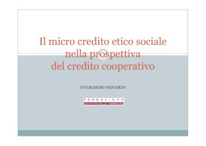 Il micro credito etico sociale nella prospettiva del credito cooperativo