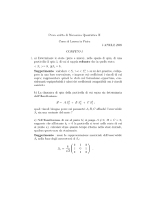 Prova scritta di Meccanica Quantistica II Corso di Laurea in Fisica 3