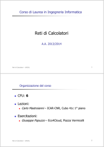 Reti di Calcolatori - Istituto di Calcolo e Reti ad Alte Rrestazioni