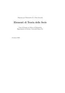 Elementi di Teoria delle Serie - mat.uniroma3