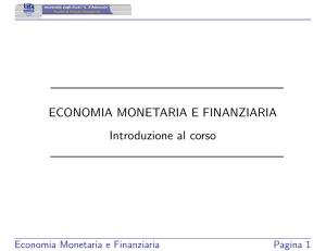 ECONOMIA MONETARIA E FINANZIARIA Introduzione al