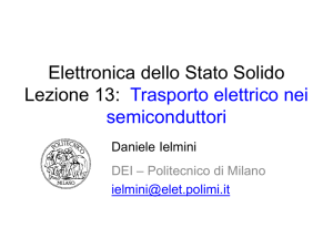 Elettronica dello Stato Solido Lezione 13: Trasporto elettrico nei