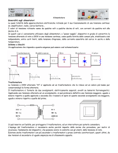 Alimentatore Generalità sugli alimentatori La quasi totalità