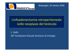 Linfoadenectomia retroperitoneale nelle neoplasie del testicolo
