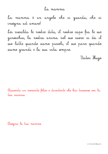 La mamma La mamma è un angelo che ci guarda, che ci insegna