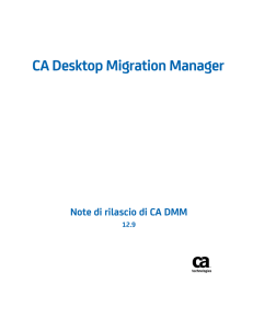 Note di rilascio di CA DMM di CA Desktop Migration Manager