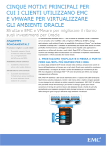 Cinque motivi principali per cui i clienti utilizzano EMC e