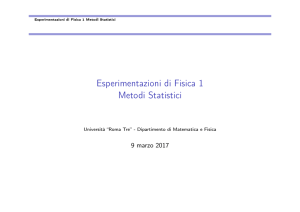 Esperimentazioni di Fisica 1 Metodi Statistici