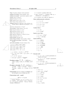 Formulario Fisica 1 25 luglio 2003 1 Prodotto scalare −→ A · −→ B