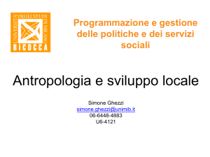 Antropologia e sviluppo locale Simone Ghezzi simone.ghezzi