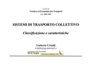 SISTEMI DI TRASPORTO COLLETTIVO Classificazione e