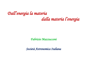 Dall energia la Materia - Società Astronomica Italiana