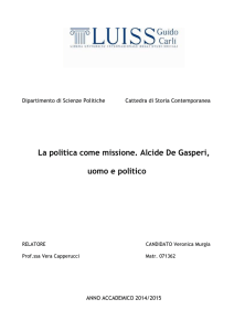 La politica come missione. Alcide De Gasperi, uomo e politico
