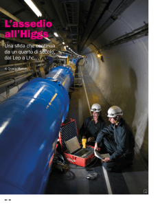 L`assedio all`Higgs - La Fisica delle particelle elementari