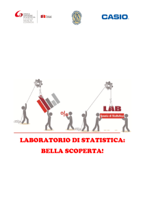 LABORATORIO DI STATISTICA: BELLA SCOPERTA!