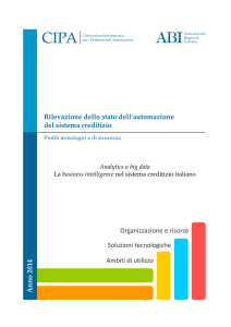 Organizzazione e risorse Soluzioni tecnologiche Ambiti di utilizzo A