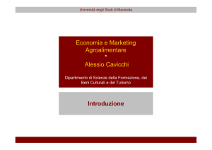 Economia e Marketing Agroalimentare * Alessio Cavicchi Introduzione