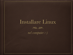 Installare Linux parte seconda