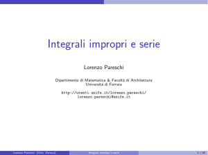 Integrali impropri e serie