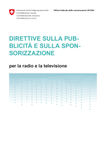 Direttive sulla pubblicità e sulla - Bakom