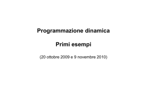 Programmazione dinamica Primi esempi