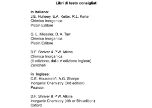 Libri di testo consigliati In Italiano: J.E. Huheey, E.A. Keiter, R.L.