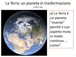 La Terra: un pianeta in trasformazione p. 80 e seg.