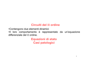 Circuiti del II ordine Equazioni di stato Casi patologici