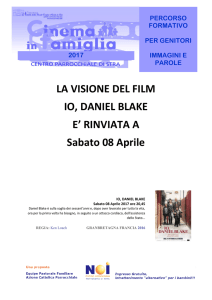 LA VISIONE DEL FILM IO, DANIEL BLAKE E` RINVIATA A Sabato 08