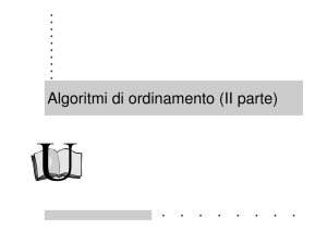 Algoritmi di ordinamento (II parte)