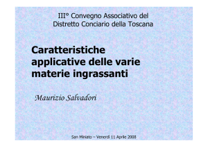 Caratteristiche applicative delle varie materie ingrassanti