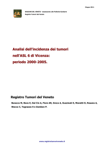 Analisi dell`incidenza dei tumori nell`ASL 6 di Vicenza: periodo 2000