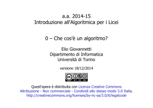 a.a. 2014-15 Introduzione all`Algoritmica per i Licei 0 – Che cos`è un