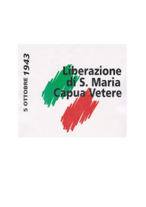 5 Ottobre 1943: Liberazione di S. Maria Capua