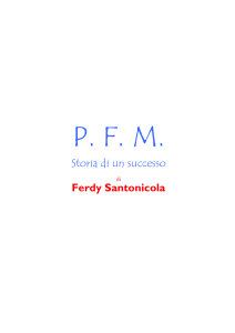 PFM -- Storia Di Un Successo - Ferdybeat