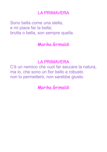 LA PRIMAVERA Sono bella come una stella, e mi piace far la bella