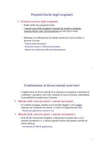 Proprietà fisiche degli esopianeti Combinazione di diversi metodi