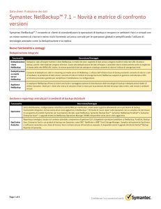 Symantec NetBackup™ 7.1 – Novità e matrice di confronto versioni