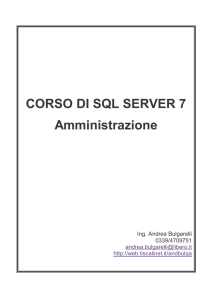 CORSO DI SQL SERVER 7 Amministrazione