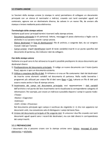 3.5 STAMPA UNIONE Le funzioni della stampa unione (o stampa in