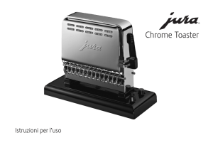 Istruzioni per l`uso JURA Chrome Toaster