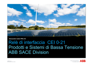 Relè di interfaccia CEI 0-21 Prodotti e Sistemi di Bassa Tensione