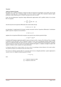 Transitori Analisi nel dominio del tempo Ricordiamo che si definisce