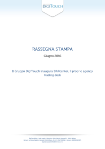 29/06/2016 Rassegna Stampa - Il Gruppo DigiTouch inaugura