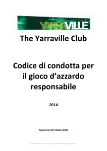 The Yarraville Club Codice di condotta per il gioco d`azzardo