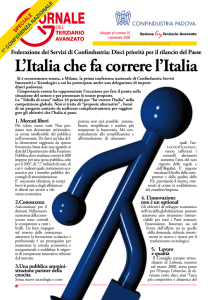 Dieci priorità per il rilancio del Paese L`Italia che fa correre l`Italia