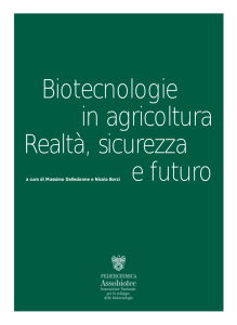 Biotecnologie in agricoltura Realtà, sicurezza e futuro