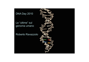 DNA Day 2010 Roberto Ravazzolo Le “ultime” sul genoma umano