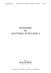 DOMANDE DI ANATOMIA PATOLOGICA HACKMED