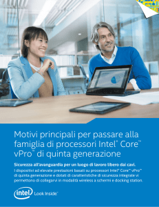 Motivi principali per passare alla famiglia di processori Intel® Core